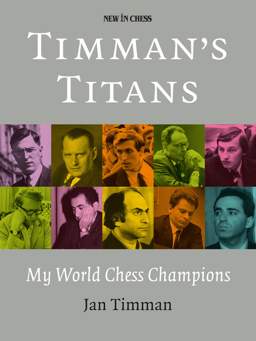 Title details for Timman's Titans by Jan Timman - Available